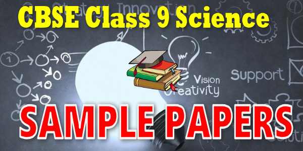 Class 9 Science Sample Paper 2022-23