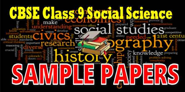 Class 9 Social Science Sample Papers 2024